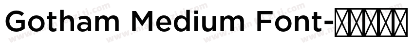 Gotham Medium Font字体转换